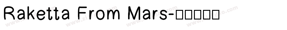 Raketta From Mars字体转换